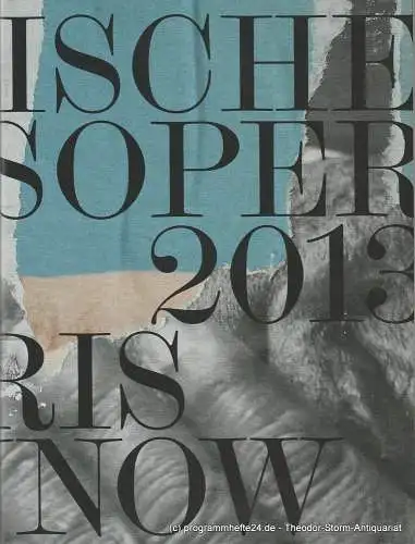 Bayerische Staatsoper, Nikolaus Bachler, Kent Nagano, Andrea Schönhofer, Yvonne Gebauer, Nele Winter, Sabine Voss: Programmheft Neuinszenierung BORIS GODUNOW. Premiere 13. Februar 2013 Spielzeit 2012 / 2013 (18). 