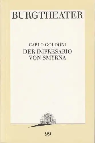 Burgtheater Wien, Hermann Beil, Jutta Ferbers: Programmheft Der Impressario von Smyrna Premiere 14. November 1992 Programmbuch Nr. 99 (18). 