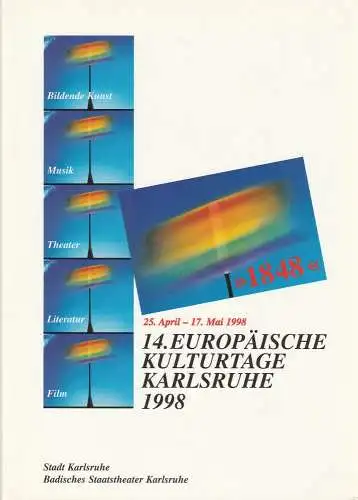 Stadt Karlsruhe, Badisches Staatstheater Karlsruhe, Pavel Fieber, Gabi Oetterer, Anna-Renate Sörgel, u.a: Programmheft 14. Europäische Kulturtage Karlsruhe 1998 (18). 