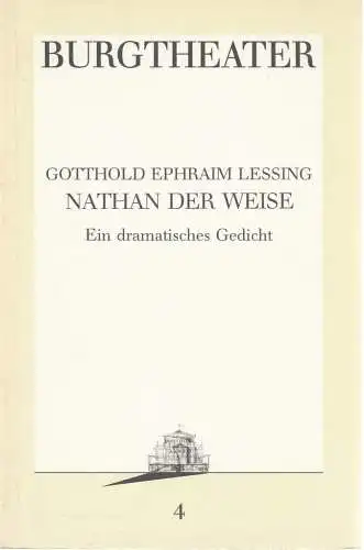 Burgtheater Wien, Hermann Beil: Programmheft Gotthold Ephraim Lessing NATHAN DER WEISE Premiere 15. September 1986 Spielzeit 1986 / 87 Programmbuch Nr. 4 (18). 