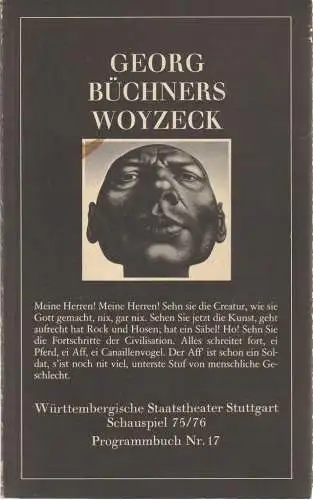 Württembergische Staatstheater Stuttgart, Hermann Beil, Jürgen Flügge: Programmheft GEORG BÜCHNERS WOYZECK Premiere 18. März 1976 Spielzeit 1975 / 76 Programmbuch Nr. 17 (18). 