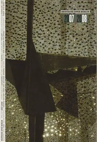 Deutsche Oper Berlin, Kirsten Harms, Curt A. Roesler, Peter Kain, Andreas K. W. Meyer, lmn: Programmheft DEUTSCHE OPER BERLIN 2007 / 2008 Spielzeitheft (18). 