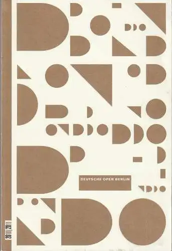 Deutsche Oper Berlin, Kirsten Harms, Curt A. Roesler, Peter Kain, Andreas K. W. Meyer: Programmheft DEUTSCHE OPER BERLIN 2010 / 2011 Spielzeitheft (18). 