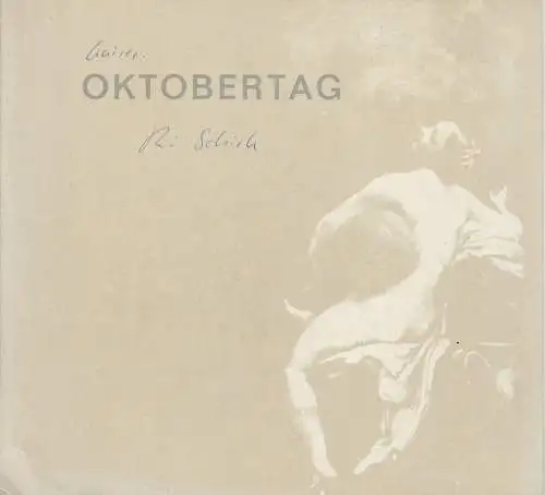 Hessisches Staatstheater Wiesbaden, Dr. Claus Helmut Drese, Dr. Hanno Lunin und Jürgen Fabrizius: Programmheft Oktobertag von Georg Kaiser Hessisches Staatstheater Wiesbaden Spielzeit 1966 / 67 Heft 7 (18). 