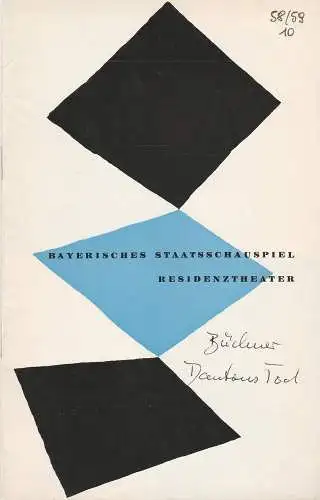 Bayerisches Staatsschauspiel Helmut Henrichs, Walter Haug: Programmheft Neuinszenierung Georg Büchner DANTONS TOD Premiere 9. Juli 1959 Residenztheater Spielzeit 1958 / 59 Heft 10 (18). 