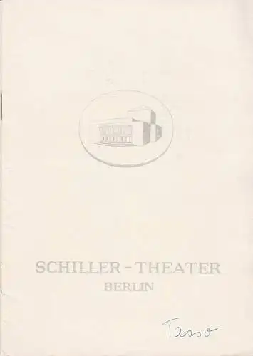 Schiller-Theater Berlin, Boleslaw Barlog, Alfred Beßler: Programmheft Johann Wolfgang Goethe TORQUATO TASSO Spielzeit 1962 / 63 Heft 133 (18). 