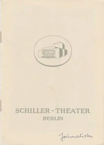 Schiller-Theater Berlin, Boleslaw Barlog, Albert Beßler: Programmheft Gustav Freitag DIE JOURNALISTEN Spielzeit 1954 / 55 Heft 38 (18). 
