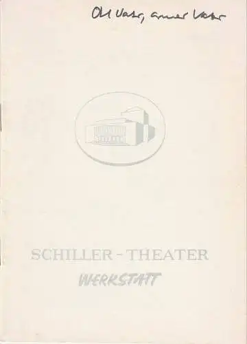Schiller-Theater Werkstatt, Berlin, Boleslaw Barlog, Albert Beßler: Programmheft Arthur L. Kopit OH VATER, ARMER VATER, MUTTER HING DICH IN DEN SCHRANK, UND ICH BIN GANZ KRANK Spielzeit 1964 / 65 Heft 128 (18). 