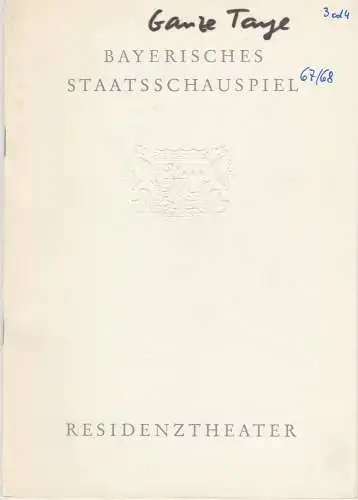 Bayerisches Staatsschauspiel, Helmut Henrichs, Ernst Wendt: Programmheft Marguerite Duras GANZE TAGE IN DEN BÄUMEN Premiere 16. Dezember 1967 Residenztheater Spielzeit 1967 / 68 (18). 