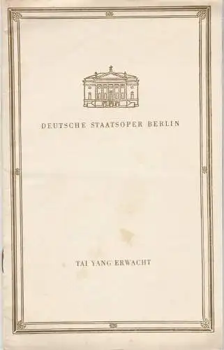 Deutsche Staatsoper Berlin, Deutsche Demokratische Republik, Günter Rimkus: Programmheft Jean Kurt Forest  TAI YANG ERWACHT 25. Januar 1961 (18). 