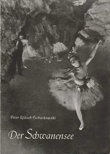 Staatsoper Dresden, Heinrich Allmeroth, Eberhard Sprink: Programmheft Peter Iljitsch Tschaikowski SCHWANENSEE  Spielzeit 1958 / 59 Heft B Nr. 2 (18). 