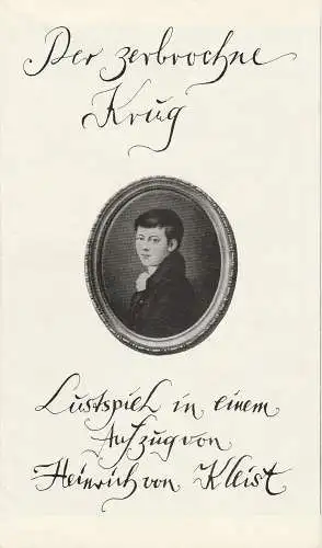 Landesbühnen Sachsen, Alfred Lübke, Rosemarie Dietrich, Traute Schölling, Eberhard Söhnel: Programmheft Heinrich von Kleist DER ZERBROCHENE KRUG Premiere 1. Oktober 1983 Spielzeit 1983 / 84 Heft 1 (18). 