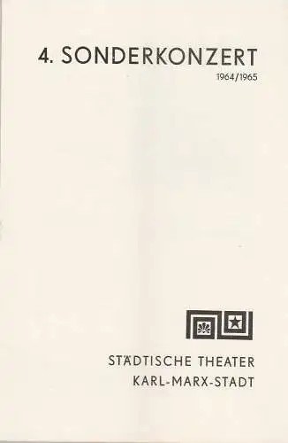 Städtische Theater Karl-Marx-Stadt, Hans Dieter Mäde, Eberhard Steindorf: Programmheft 4. Sonderkonzert Spielzeit 1964 / 65 (18). 