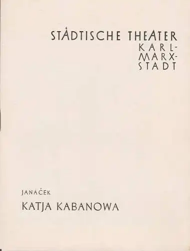 Städtische Theater Karl-Marx-Stadt, Paul Herbert Freyer, Wolf Ebermann, Gunther Witte, Jost Bednar: Programmheft Leos Janacek KATJA KABANOWA Premiere  13. Oktober 1957 Spielzeit 1957 / 58 (18). 