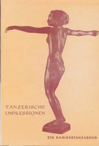 Städtische Theater Karl-Marx-Stadt, Hans Dieter Mäde, Burkart Hernmarck: Programmheft TÄNZERISCHE IMPRESSIONEN Premiere 20. Februar 1965 Spielzeit 1964 / 65 (18). 