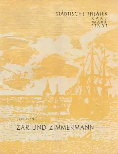 Städtische Theater Karl-Marx-Stadt, Wolf Ebermann, Burkart Hernmarck: Programmheft Albert Lortzing ZAR UND ZIMMERMANN Neuinszenierung 30. Januar 1960 (18). 