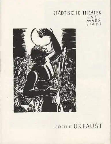 Städtische Theater Karl-Marx-Stadt, Hans Dieter Mäde, Wolf Ebermann, Hanns Jochen Genzel, Ute Unger, Dieter Kirst: Programmheft Johann Wolfgang von Goethe URFAUST Neuinszenierung 5. Oktober 1961 Spielzeit 1961 / 62 (18). 