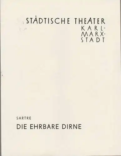 Städtische Theater Karl-Marx-Stadt, Paul Herbert Freyer, Wolf Ebermann, Gunther Witte: Programmheft Jean Paul Sartre DIE EHRBARE DIRNE Premiere 17. Oktober 1959 Spielzeit 1959 / 60 (18). 
