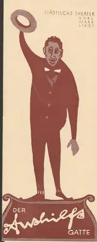 Städtische Theater Karl-Marx-Stadt, Paul Herbert Freyer, Wolf Ebermann, Enni Meinig, Peter Friede: Programmheft Peter Hansen DER AUSHILFS GATTE Premiere 16. August 1958 Spielzeit 1958 / 59 (18). 
