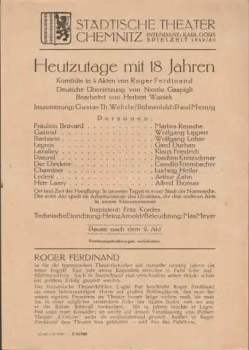 Städtische Theater Chemnitz, Karl Görs: Theaterzettel Roger Ferdinand HEUTZUTAGE MIT 18 JAHREN Spielzeit 1949 / 50 (18). 