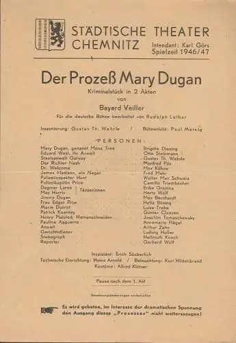 Städtische Theater Chemnitz, Karl Görs: Theaterzettel Bayard Veiller DER PROZEß MARY DUGAN Spielzeit 1946 / 47 (18). 