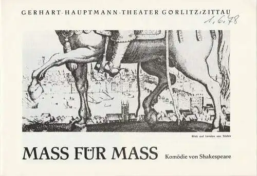 Gerhart-Hauptmann-Theater Görlitz / Zittau, Rudolf Uhlig, Wolfgang Wessig, Renate Kersten: Programmheft William Shakespeare MASS FÜR MASS Premiere 19. Mai 1978 Spielzeit 1977 / 78 (18). 