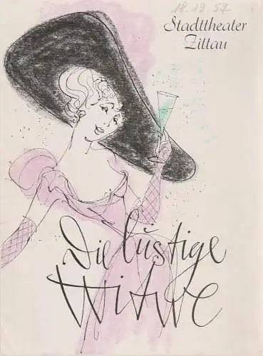 Stadttheater Zittau, Hubertus Methe, Regina Hoiland-Cunz: Programmheft Franz Lehar DIE LUSTIGE WITWE Spielzeit 1957 / 58 (18). 