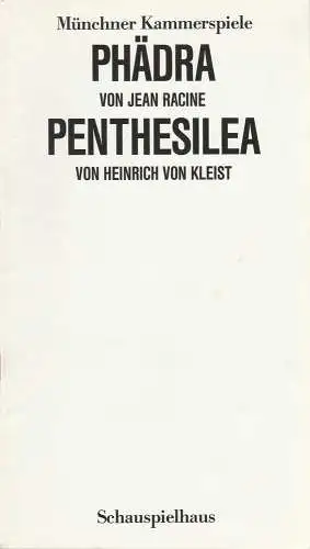 Münchner Kammerspiele, Dieter Dorn, Hans-Joachim Ruckhäberle, Wolfgang Zimmermann: Programmheft Jean Racine / Heinrich von Kleist PHÄDRA / PENTHESILEA Premiere 28. / 29. März 1987 Schauspielhaus  Spielzeit 1986 / 87 Heft 6/7 (18). 
