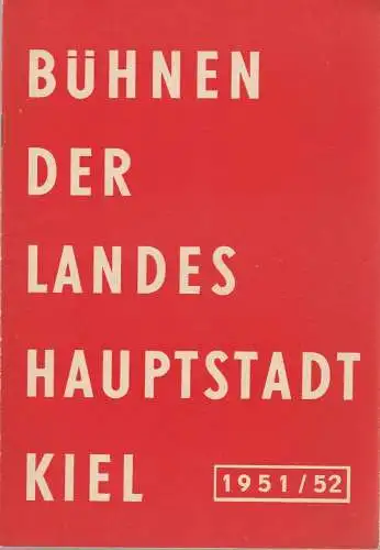 Bühnen der Landeshauptstadt Kiel, Gerhard Reuter, Max Fritzsche: Programmheft Johann Strauß EINE NACHT IN VENEDIG Spielzeit  1951 / 52 (18). 
