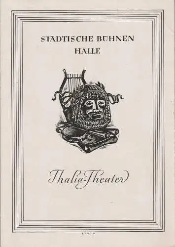 Städtische Bühnen Halle, Wilhelm Gröhl: Programmheft Albert Lortzing DER WILDSCHÜTZ Thalia Theater ca. 1948 (18). 