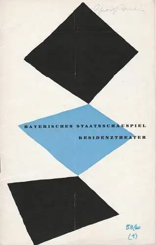 Bayerisches Staatsschauspiel, Helmut Henrichs, Walter Haug: Programmheft Moliere GEORGE DANDIN / Johann Nestroy FRÜHERE VERHÄLTNISSE Premiere 25. September 1959 Residenztheater Spielzeit 1959 / 1960 Heft 1 (18). 