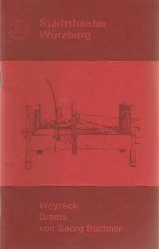 Stadttheater Würzburg, Joachim von Groeling, Tebbe Harms Kleen, Hermann Molzer: Programmheft Georg Büchner WOYZECK Spielzeit 1973 / 74 Heft 3 (18). 