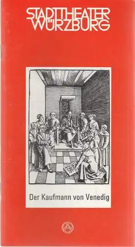 Stadttheater Würzburg, Joachim von Groeling, Norbert Kleine-Borgmann: Programmheft William Shakespeare DER KAUFMANN VON VENEDIG Premiere 29. September 1979 Spielzeit 1978 / 79 Heft 3 (18). 