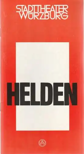 Stadttheater Würzburg, Joachim von Groeling, Norbert Kleine-Borgmann: Programmheft Bernhard Shaw HELDEN  Premiere 7. November 1980 Spielzeit 1980 / 81 Heft 6 (18). 