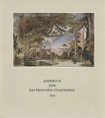 Klaus Schultz: Jahrbuch II der Bayerischen Staatsoper 1979 (18). 