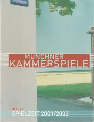 Münchner Kammerspiele, Frank Baumbauer: Spielzeit 2001 / 2002 Buch 1 (18). 