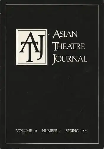 Samuel L. Leiter, Robert W. Bethune: ASIAN THEATRE JOURNAL Volume Volume 10 Number 1 Spring 1993 (18). 