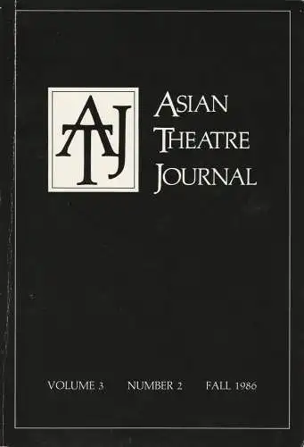 Samuel L. Leiter, Robert W. Bethune: ASIAN THEATRE JOURNAL Volume 3 Number 2 Fall 1986 (18). 