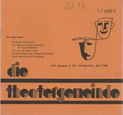 Theatergemeinde für das Nationaltheater Mannheim: Blätter der Theatergemeinde für das Nationaltheater Mannheim Heft 8 April 1968 (18). 