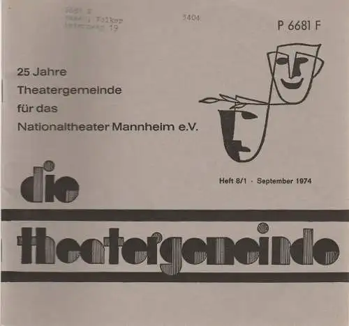 Theatergemeinde für das Nationaltheater Mannheim: Blätter der Theatergemeinde für das Nationaltheater Mannheim Heft 8 / 1 September 1974 25 Jahre Theatergemeinde (18). 