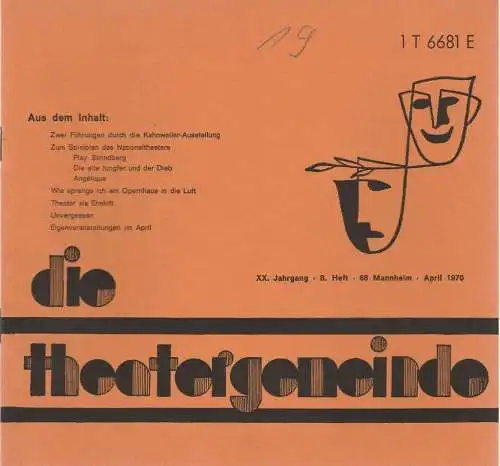 Theatergemeinde für das Nationaltheater Mannheim: Blätter der Theatergemeinde für das Nationaltheater Mannheim Heft 8 April 1970 (18). 