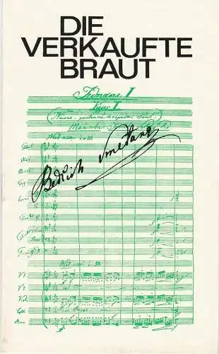 Landesbühnen Sachsen, Christian Pötzsch, Heinz Pietzsch, Wolfgang Pieschel: Programmheft Bedrich Smetana: DIE VERKAUFTE BRAUT Premiere 10. / 11. Mai 1975 Spielzeit 1974 / 75 Heft 10 (18). 