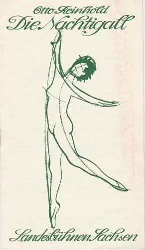 Landesbühnen Sachsen, Alfred Lübke, Rosemarie Dietrich, Wolfgang Peschel: Programmheft Otto Reinhold: DIE NACHTIGALL. Premiere 8. Mai 1982 Spielzeit 1981 / 82 Heft 9 (18). 