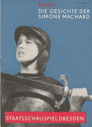 Staatsschauspiel Dresden, Gerd Michael Henneberg, Eberhard Sprink, Heinz Pietzsch: Programmheft Bertolt Brecht: DIE GESICHTE DER SIMONE MACHARD Spielzeit 1962 / 63 (18). 