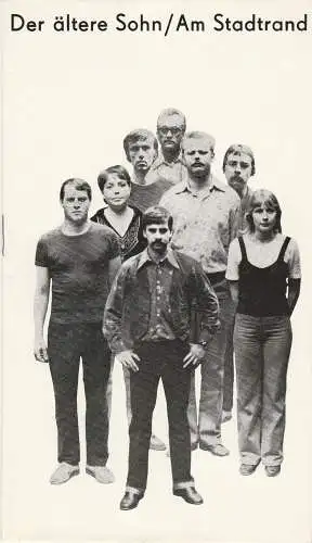 Landesbühnen Sachsen, Alfred Lübke, Margitta Jänsch, Karl Koppe: Programmheft Alexander Wampilow: DER ÄLTERE SOHN ( Am Stadtrand ) Premiere 1. November 1980 Spielzeit 1980 / 81 Heft 2 (18). 
