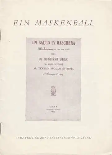 Theater der Bergarbeiter Senftenberg, Günter Lange, Lilo Noack: Programmheft Giuseppe Verdi EIN MASKENBALL Spielzeit 1963 / 64 Nr. 5 (18). 