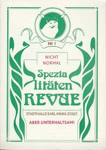 Stadthalle Karl-Marx-Stadt, Roland Haase, Gerd Hennig: Programmheft NICHT NORMAL ABER UNTERHALTSAM Spezialitäten Revue No 1 1.11. - 10.11.1985 (18). 