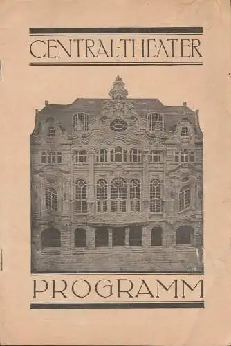 Central-Theater Dresden: Programmheft DER HERZOG UND DIE SÜNDERIN. Ein lustiges Singspiel von Gustav Davis und Leopold Lipschütz (18). 