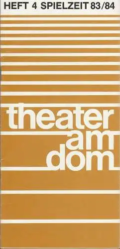 Theater am Dom, Inge Durek, Barbara Heinersdorff, Inge Stütz: Programmheft Norman Krasna EIN NETTER HERR Premiere 12. April 1984 Spielzeit 1983 / 84 Heft 4 (18). 
