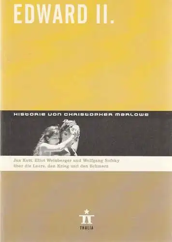 Thalia Theater Hamburg, Ulrich Khuon, Ludwig von Otting, Michael Börgerding, Heinz-Werner Köster, Sonja Anders, Matthias Spaniel: Programmheft Christopher Marlowe EDWARD II. Premiere 27. Oktober 2001 Spielzeit 2001 / 2002 Nr. 21 (18). 